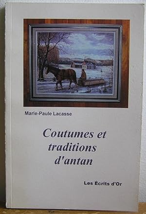Coutumes et traditions d'antan