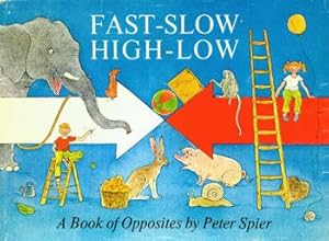 Dust-Jacket for Fast-Slow High-Low. A book of Opposites.