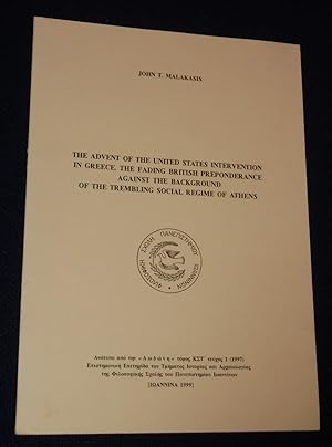 The Advent of the United States Intervention in Greece, The Fading British Preponderance Against ...