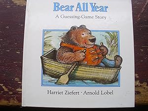 Seller image for Bear All Year-a guessing game story (a first printing) for sale by S.Carter