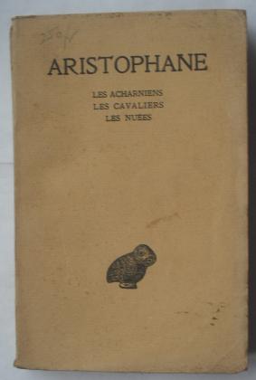 Bild des Verkufers fr Aristophane Tome I Les Acharniens; Les Cavaliers; Les Nuees zum Verkauf von Beach Hut Books