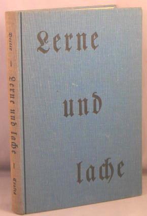 Lerne und Lache; Humorous Selections from Modern German Literature.