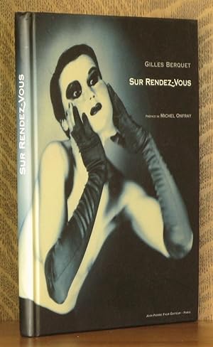Seller image for SUR RENDEZ-VOUS for sale by Andre Strong Bookseller