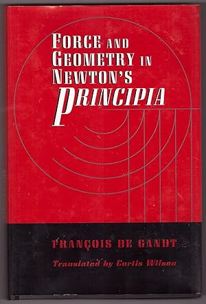 Image du vendeur pour Force and Geometry in Newton's "Principia" mis en vente par Ainsworth Books ( IOBA)
