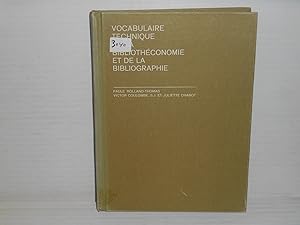 Vocabulaire Technique De La Bibliothéconomie et De La Bibliographie Suivie D'un Lexique Anglai-Fr...