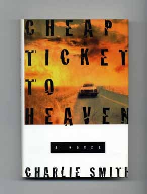 Bild des Verkufers fr Cheap Ticket to Heaven - 1st Edition/1st Printing zum Verkauf von Books Tell You Why  -  ABAA/ILAB