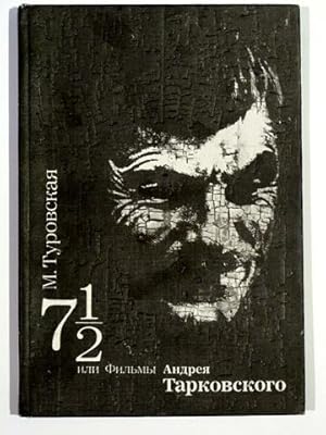 Seller image for 7  oder die Filme Andrej Tarkovskijs, Moskau: Iskusstvo, 1991. for sale by Antiquariat an der Uni Muenchen