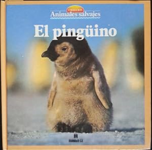 COLECCIÓN ANIMALES SALVAJES Nº 13. EL PINGÜINO.