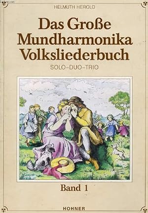 Seller image for DAS GROE MUNDHARMONIKA VOLKSLIEDERBUCH, BAND I for sale by Le-Livre