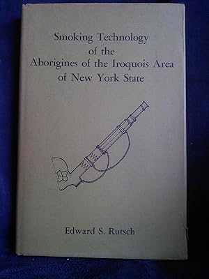 Smoking Technology of the Aborigines of the Iroquois Area of New York State