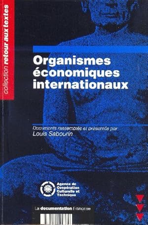 Organismes économiques internationaux.