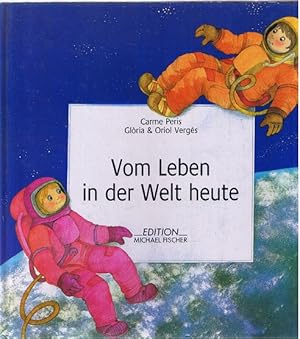 Seller image for Vom Leben in der Welt heute for sale by Allguer Online Antiquariat
