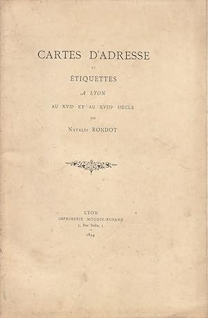 Cartes d'adresse et étiquettes à Lyon au XVII° et au XVIII° siècle