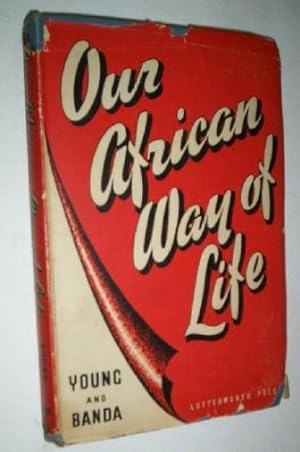 Seller image for Our African Way of Life. for sale by GH Mott, Bookseller