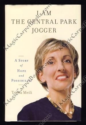 I Am the Central Park Jogger: A Story of Hope and Possiblity