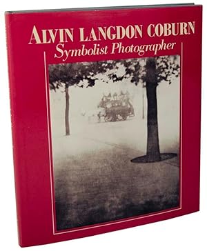 Imagen del vendedor de Alvin Langdon Coburn: Symbolist Photographer 1882-1966 a la venta por Jeff Hirsch Books, ABAA