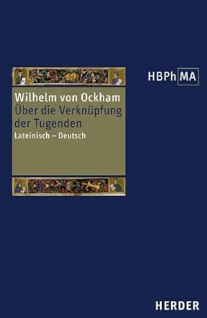 Bild des Verkufers fr Herders Bibliothek der Philosophie des Mittelalters (HBPhMA) Herders Bibliothek der Philosophie des Mittelalters 1. Serie. De connexione virtutum zum Verkauf von AHA-BUCH GmbH