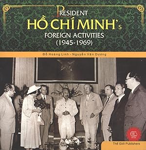 Immagine del venditore per President Ho Chi Minh's Foreign Activities (1945-1969) venduto da Masalai Press