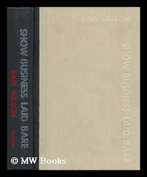 Seller image for Show Business Laid Bare / Earl Wilson for sale by MW Books
