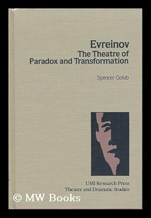 Immagine del venditore per Evreinov, the Theatre of Paradox and Transformation / by Spencer Golub venduto da MW Books Ltd.