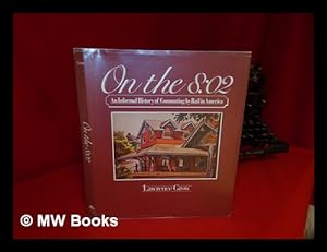 Imagen del vendedor de On the 8: 02 : an Informal History of Commuting by Rail in America / Lawrence Grow a la venta por MW Books