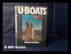 Seller image for U-Boats / [By] Antony Preston for sale by MW Books