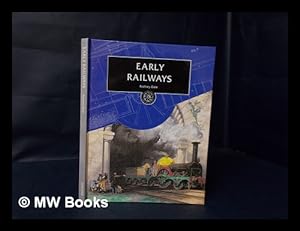 Immagine del venditore per Early Railways / Rodney Dale venduto da MW Books