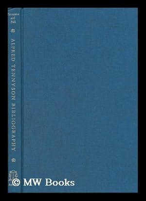 Image du vendeur pour Alfred Tennyson; an Annotated Bibliography, by Charles Tennyson and Christine Fall mis en vente par MW Books Ltd.