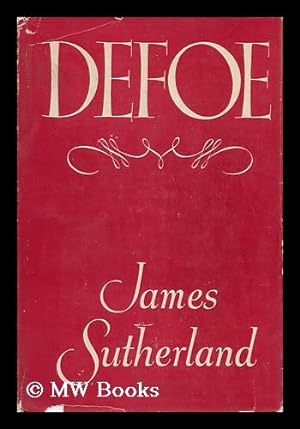 Immagine del venditore per Defoe, by James Sutherland; with 8 Collotype Plates and 2 Text Illustrations venduto da MW Books Ltd.