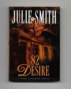 Bild des Verkufers fr 82 Desire: A Skip Langdon Novel - 1st Edition/1st Printing zum Verkauf von Books Tell You Why  -  ABAA/ILAB