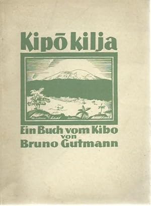 Kipo Kilja. Ein Buch vom Kibo.