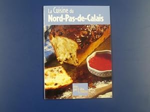 Bild des Verkufers fr La cuisine du Nord-Pas-de-Calais zum Verkauf von Lektor e.K.