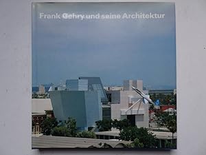 Image du vendeur pour Frank Gehry und seine Architektur. mis en vente par Antiquariaat De Boekenbeurs