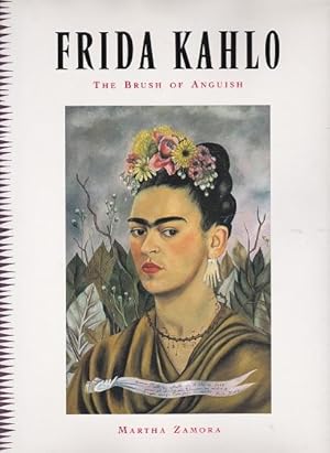 Imagen del vendedor de Frida Kahlo: The Brush of Anguish a la venta por Shamrock Books