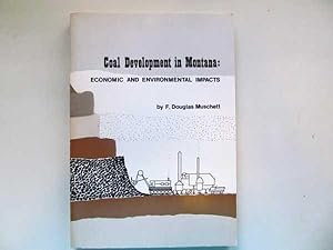 Coal Development in Montana: Economic and Environmental Impacts