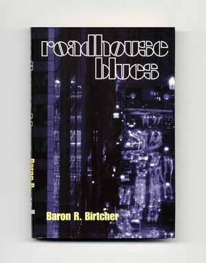 Bild des Verkufers fr Roadhouse Blues - 1st Edition/1st Printing zum Verkauf von Books Tell You Why  -  ABAA/ILAB