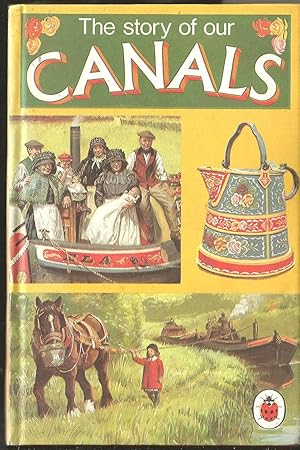 The Story of Our Canals