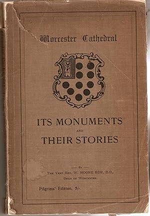 Seller image for Worcester Cathedral; It's Monuments and Their Stories for sale by Matilda Mary's Books