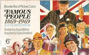 Famous People 1869-1969; 50 of the Greatest Britons. Brooke Bond Picture Cards in Album