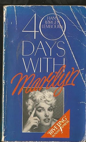 Seller image for Forty Days with Marilyn for sale by Matilda Mary's Books