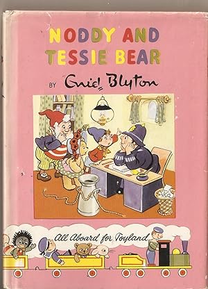 Noddy and Tessie Bear