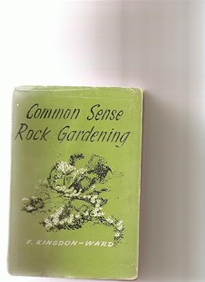 Common Sense Rock Gardening