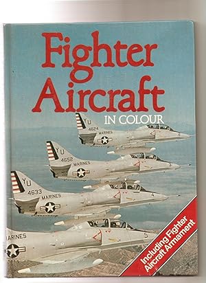 Seller image for Fighter Aircraft in Colour for sale by Matilda Mary's Books