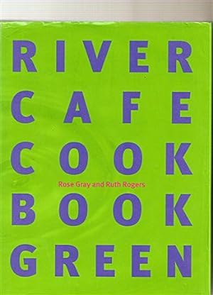 Immagine del venditore per River Cafe Cookbook Green venduto da Matilda Mary's Books