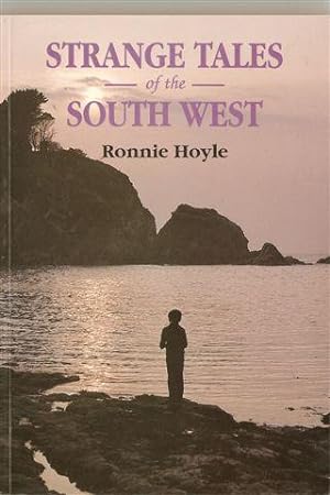 Strange Tales of the South West