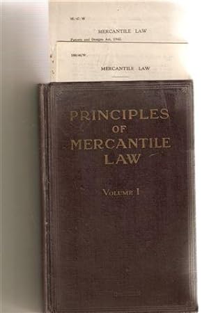 Principles of Mercantile Law Volume 1, + 2 Loose Inserts "Mercantile Law" numbered 100/46/W and 9...