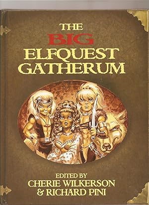 Imagen del vendedor de The Big Elfquest Gatherum; the Combined Volumes a la venta por Matilda Mary's Books