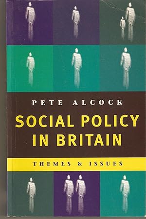 Social Policy in Britain : Themes and Issues