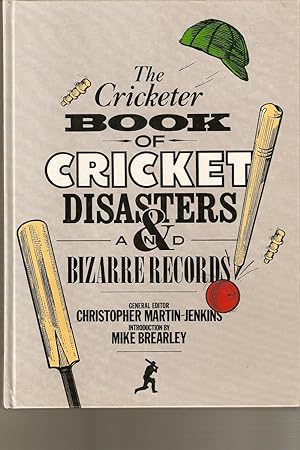The Cricketer Book of Cricket Disasters and Bizarre Records