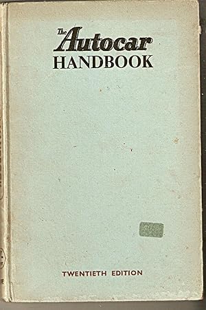 The Autocar Handbook for the Motorist